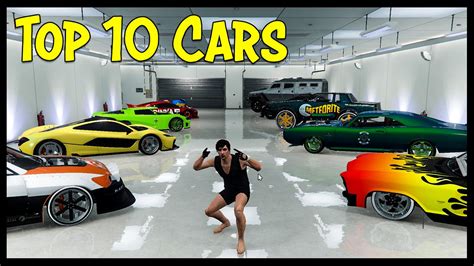 Top 10 Cars In GTA Online YouTube