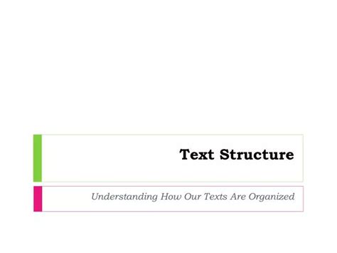 Ppt Text Structure Powerpoint Presentation Free Download Id 2042795