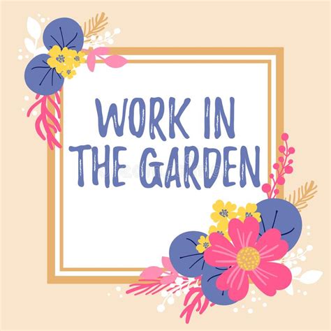 Text Showing Inspiration Work In The Gardentending The Lawn Yard Plant