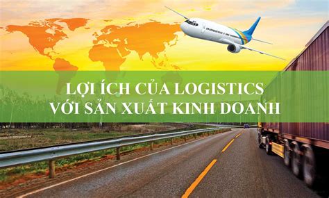 L I Ch C A Logistics V I S N Xu T Kinh Doanh T P O N Ph C Gia