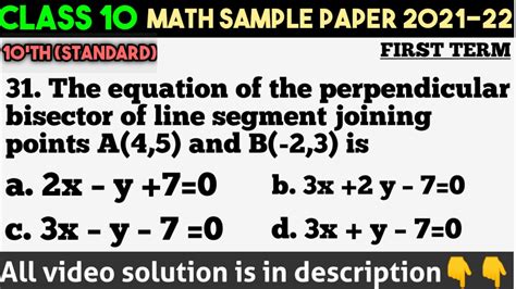 The Equation Of The Perpendicular Bisector Of Line Segment Joining Points A 4 5 And B 2 3 Is