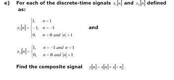 Answered For Each Of The Discrete Time Signals Bartleby