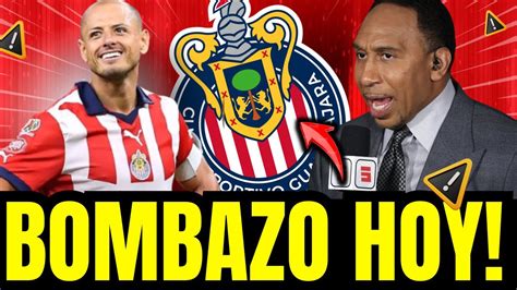 DIOS MÍO EN EL CIELO CONFIRMADO CHIVAS NOTICIAS YouTube