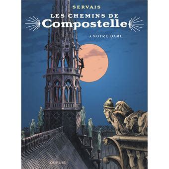 Les Chemins De Compostelle Tome 3 Les Chemins De Compostelle