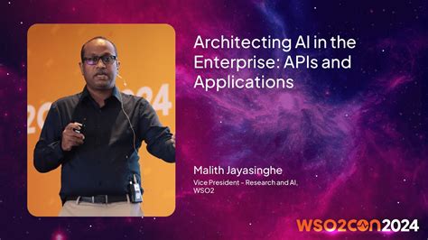 Architecting AI In The Enterprise APIs And Applications WSO2Con USA