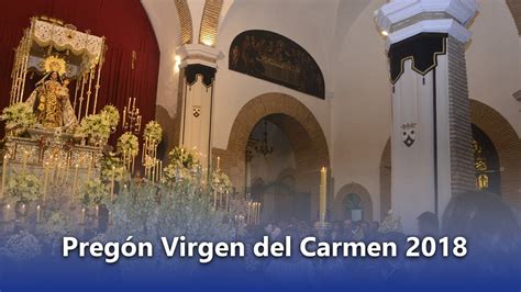 Pregón Virgen del Carmen 2018 YouTube