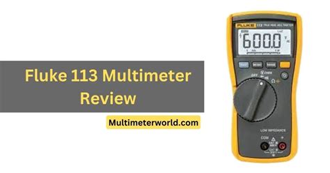 Fluke 113 Multimeter Review