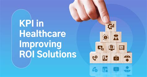 What Kpi In Healthcare Industry Should Businesses Track In 2022