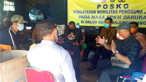 Datangi Posko Ppkm Darurat Tanjungpinang Toha Jangan Persulit Warga