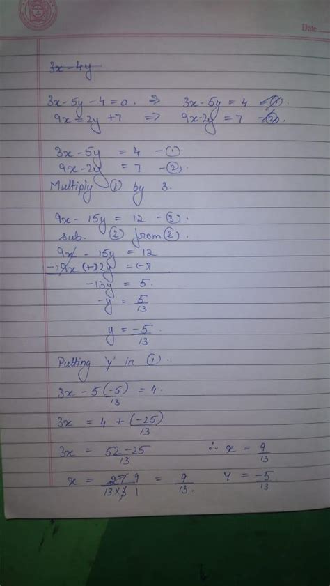 Solve The Pair Of Linear Equations 3x 5y 4 0 And 9x 2y 7 The