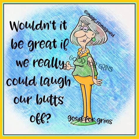 Pin By Patricia Beaupre On Funny Old Age Quotes In 2024 Really Corny