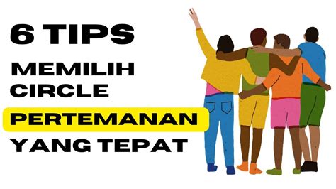 Langkah Mudah Membangun Circle Pertemanan Yang Positif Dan