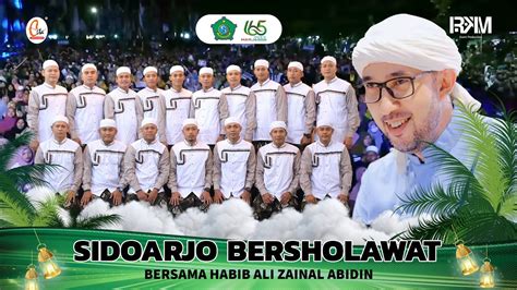 TERBARU SIDOARJO BERSHOLAWAT BERSAMA AZZAHIR PEKALONGAN DALAM RANGKA