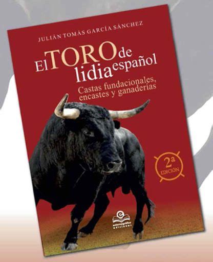 Se presenta el libro El toro de lidia español castas fundaciones