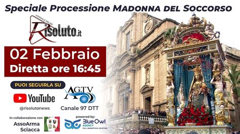 In Diretta Dalla Processione Della Madonna Del Soccorso Di Sciacca