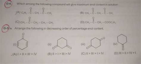 G Which Among The Following Compound Will Give Maximum Enol Content In