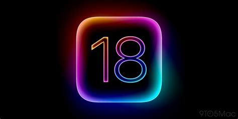 Ios 18 Release Date When To Expect The Betas And Public Launch 9to5mac