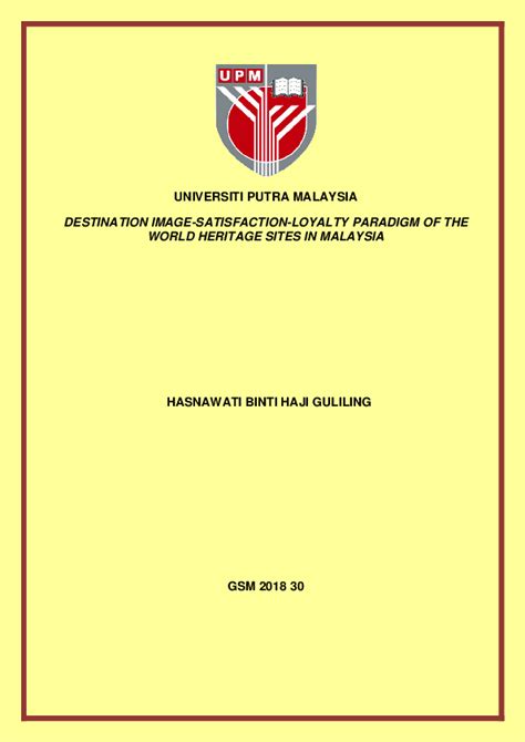 (PDF) Destination image-satisfaction-loyalty paradigm of the world heritage sites in Malaysia ...