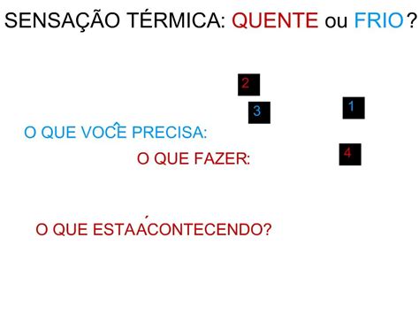 PPT SENSA O T RMICA QUENTE Ou FRIO PowerPoint Presentation Free