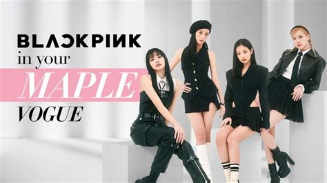 Blackpink In Your Maplestory” For Vogue Korea Blackpink CafÉ