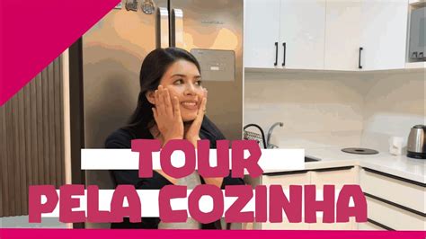 Tour Pela Cozinha Youtube