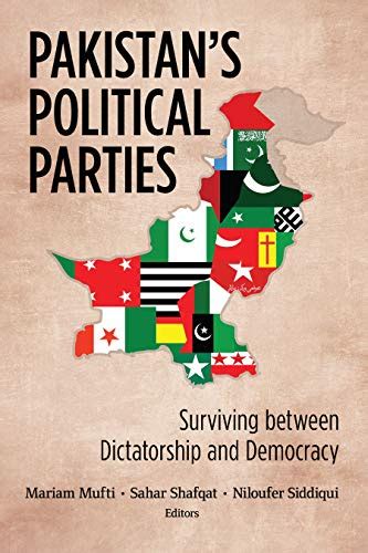 Pakistan S Political Parties Surviving Between Dictatorship And