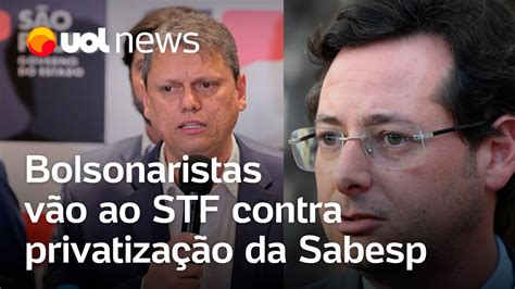 Bolsonaristas vão ao STF contra privatização da Sabesp pelo governo de