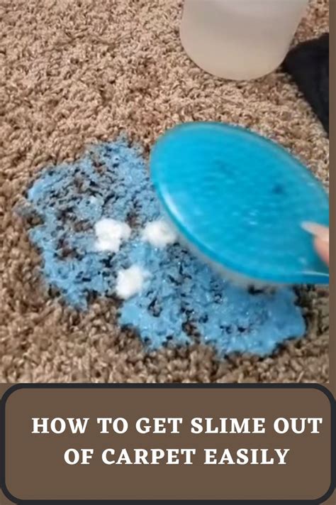 How To Get Slime Out Of Carpet Effectively In 2021 Carpet Cleaning