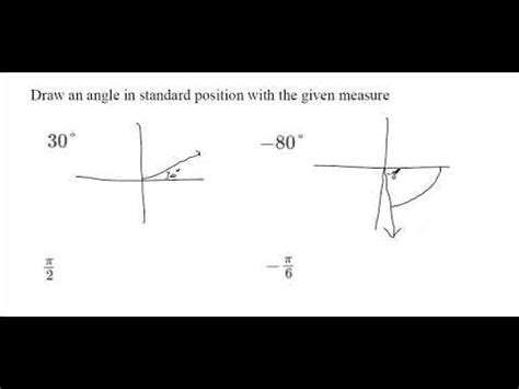 Draw An Angle In Standard Position With The Given Measure YouTube