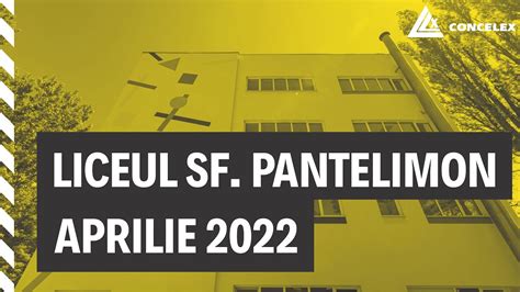 Liceul Sf Pantelimon Aprilie 2022 YouTube