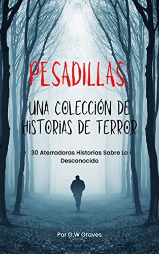 【☠️】cuentos De Terror Espeluznantes ¡descubre Aquí Las Historias Más