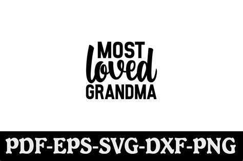 Most Loved Grandma Svg Graphic By Creativekhadiza124 · Creative Fabrica