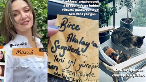 Birce Akalay Nstagram Hesab Ndan Yeni Payla M Lar Yapt