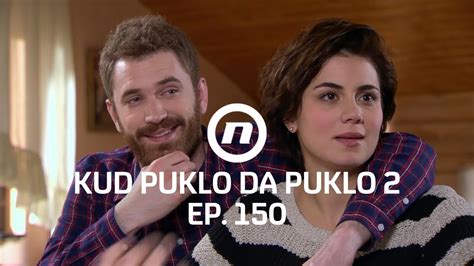 Mile Zavodnik Kud Puklo Da Puklo Epizoda 150 I Sezona 2 YouTube