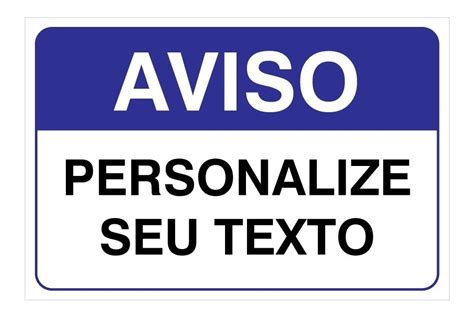 Placa Aviso Ambiente Sinaliza O Personalizada X Cm Mm