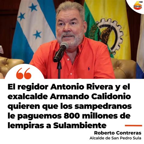 Canal Honduras On Twitter Noticia El Alcalde Robertocontreras