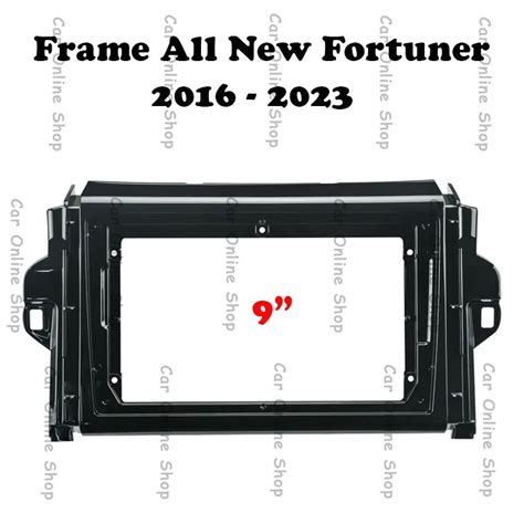 Jual Frame Head Unit 9 Inch Fortuner 2016 Mobil Toyota Double Din Panel