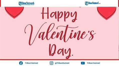 Arti Valentine Dirayakan Setiap 14 Februari Begini Sejarah Dan Asal