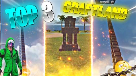 FREE FIRE TOP 3 CRAFTLAND MAPS FREEFIRE MAX BEST CRAFT LAND MAP