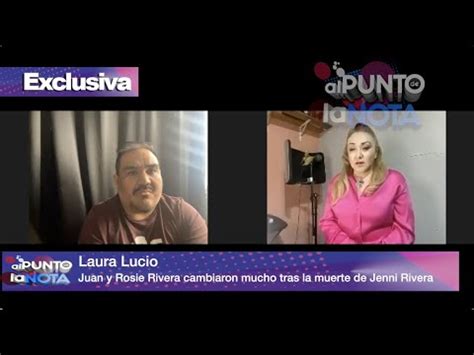 LAURA LUCIO revela cual fue su relación con Juan y Rosie Rivera tras la