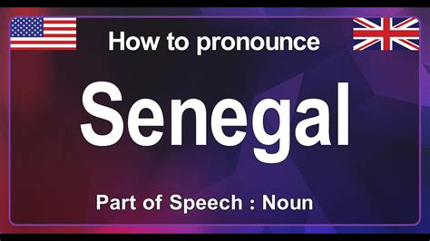 Senegal Pronunciation A Country In West Africa In English How To