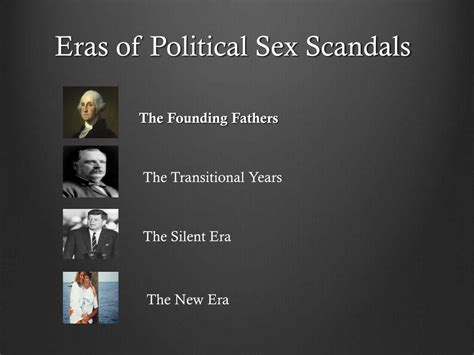 Ppt A Brief History Of American Political Sex Scandals Powerpoint