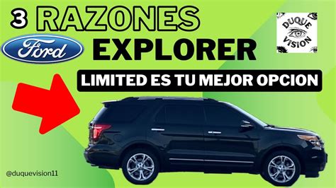 Ford Explorer Limited Razones Del Porque Es Tu Mejor Opcion