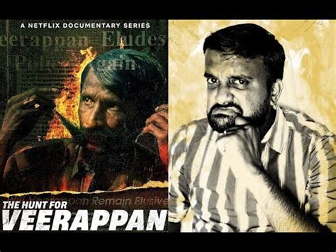 The Hunt For Veerappan Review Selvamani Selvaraj Apoorva Bakshi