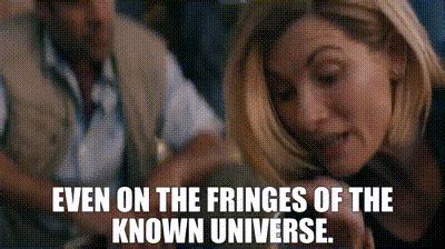 Yarn Even On The Fringes Of The Known Universe Doctor Who