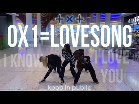 4K K POP IN PUBLIC ONE TAKE TXT 0X1 LOVESONG I Know I Love You