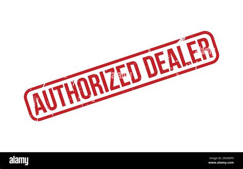 Authorized Dealer Rubber Stamp Seal Vector Stock Vector Image And Art Alamy