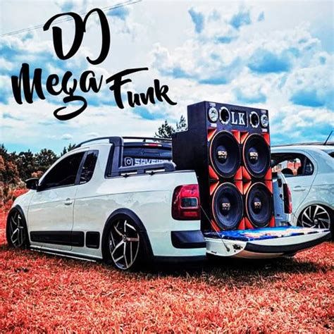 Mega Funk As Mais Tocadas Official Tiktok Music Album By Dj