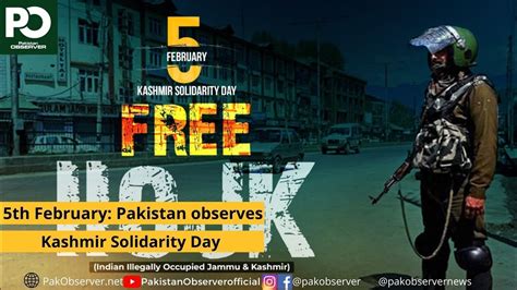 5th February Pakistan Observes Kashmir Solidarity Day Pakistan