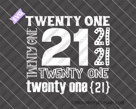 Twenty One Years Old 21st Birthday SVG File Design Files Dxf Etsy